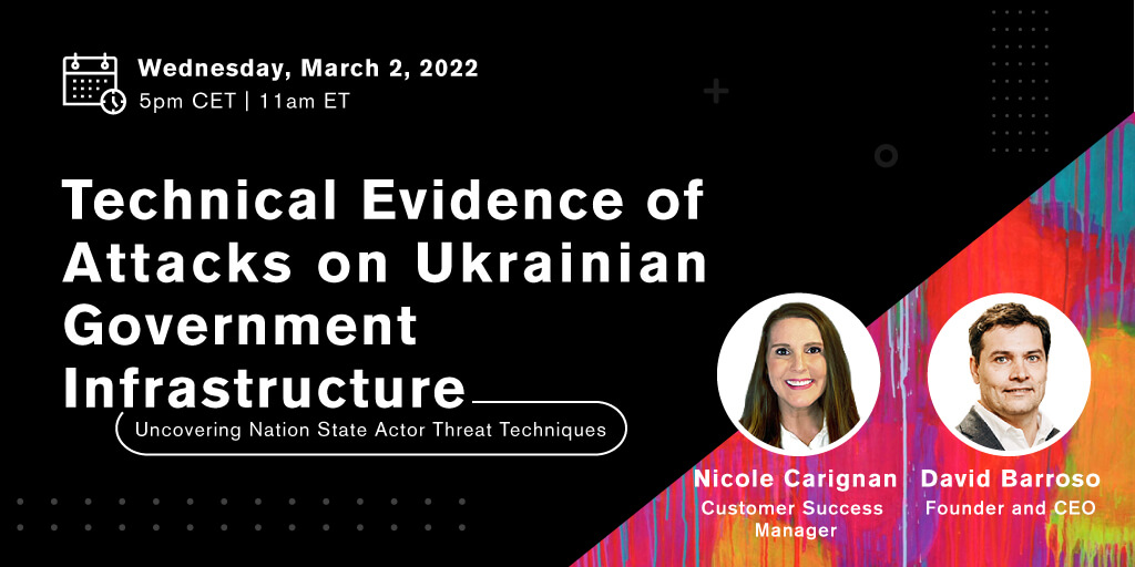 {Webinar} Technical Evidence of Attacks on Ukrainian Government Infrastructure