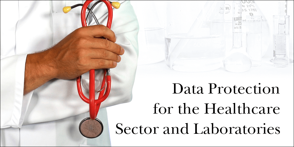 Data Protection for the Healthcare Sector and Laboratories