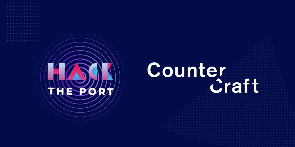 Hack the Port 22: CounterCraft Sponsors the Maritime and Control Systems Cybersecurity Conference