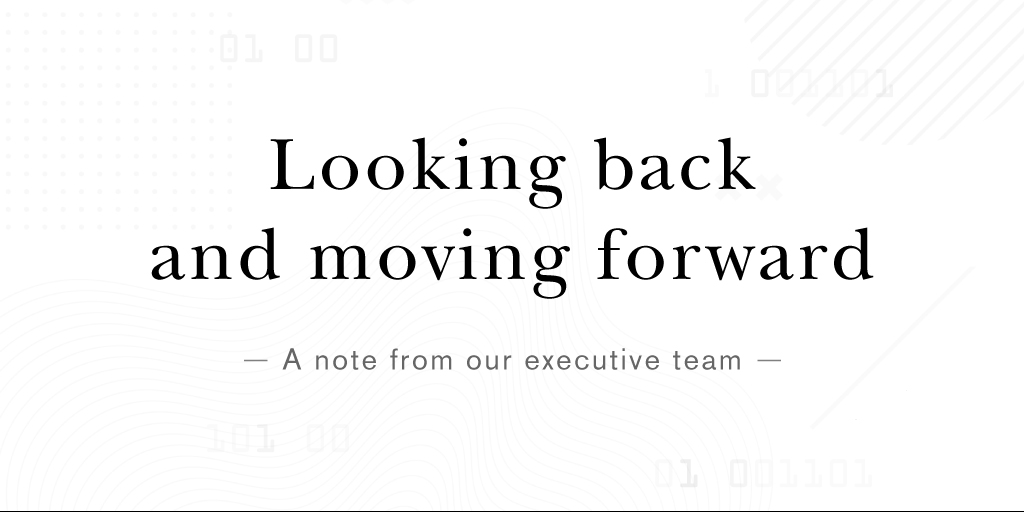 A note from our executive team