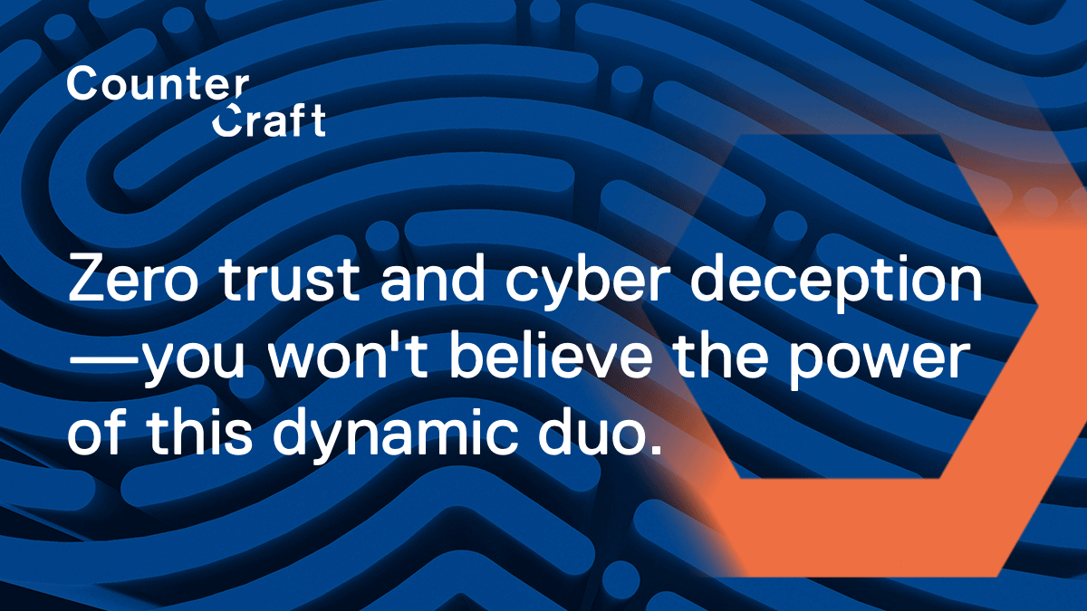 Zero Trust and Deception Technology | CounterCraft