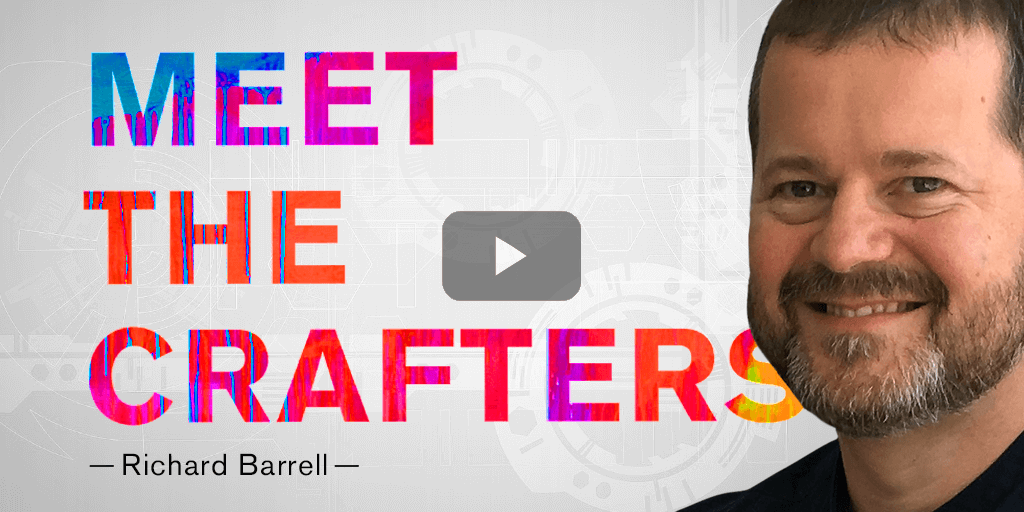 Meet The Crafters: Rich Barrell