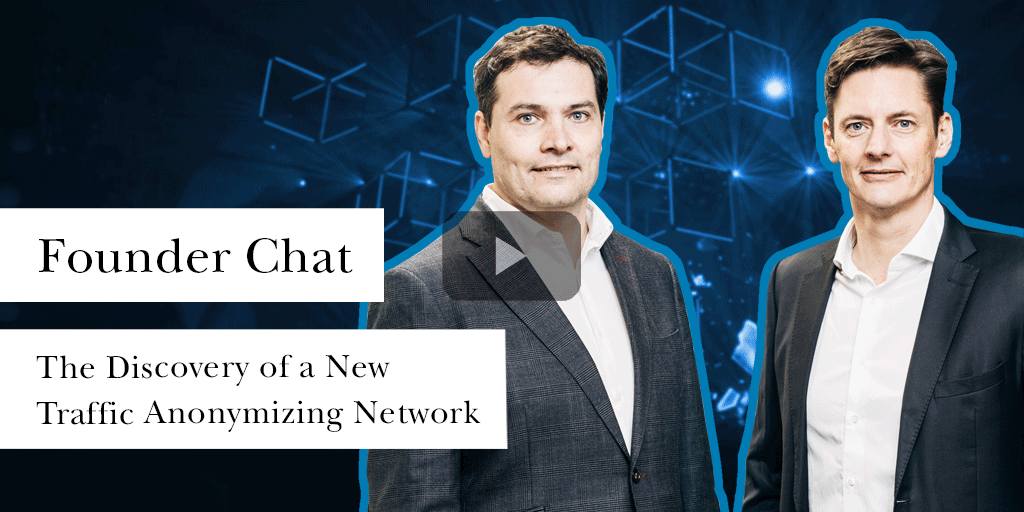 The Discovery of a New Traffic Anonymizing Network | Founder Chat