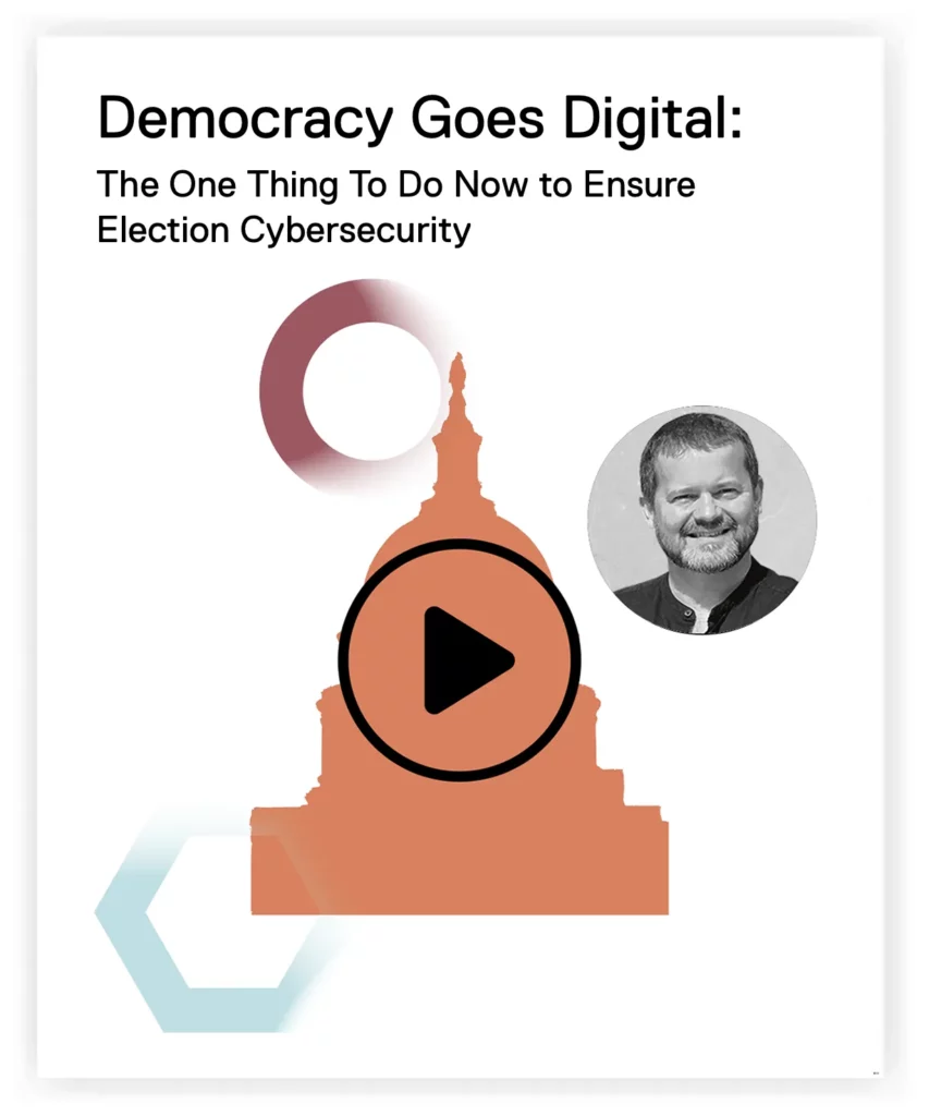 Democracy Goes Digital: The One Thing To Do Now to Ensure Election Cybersecurity
